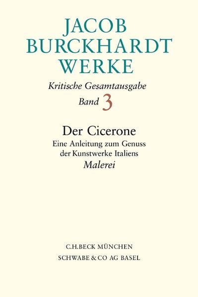 Produktbild: Jacob Burckhardt Werke Bd. 3: Der Cicerone
