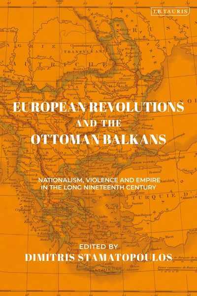 Produktbild: European Revolutions and the Ottoman Balkans
