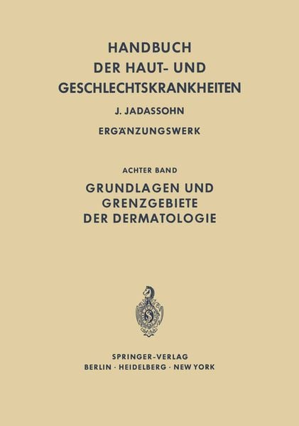 Grundlagen und Grenzgebiete der Dermatologie, Taschenbuch von , Springer Berlin, 9783642869037