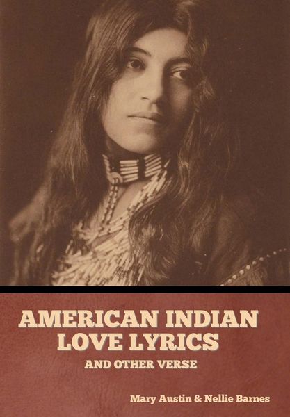 Produktbild: American Indian love lyrics, and other verse