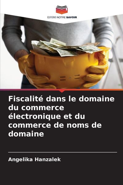 Produktbild: Fiscalit&eacute; dans le domaine du commerce &eacute;lectronique et du commerce de noms de domaine