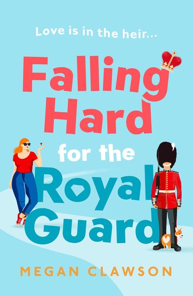 Falling Hard for the Royal Guard, Taschenbuch von Megan Clawson, HarperCollins, 9780008554415