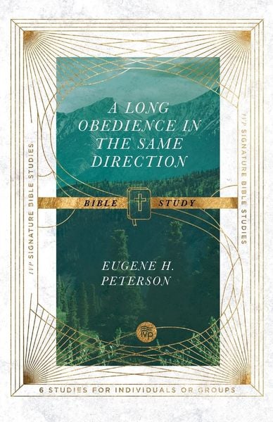 Produktbild: Peterson, E: Long Obedience in the Same Direction Bible Stud