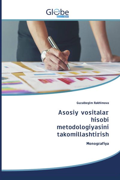 Produktbild: Asosiy vositalar hisobi metodologiyasini takomillashtirish