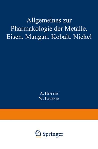 Produktbild: Allgemeines zur Pharmakologie der Metalle &mdash; Eisen &mdash; Mangan &mdash; Kobalt &mdash; Nickel