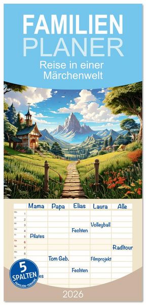 Produktbild: Familienplaner 2026 - Reise in einer M&auml;rchenwelt mit 5 Spalten (Wandkalender, 21 x 45 cm) CALVENDO