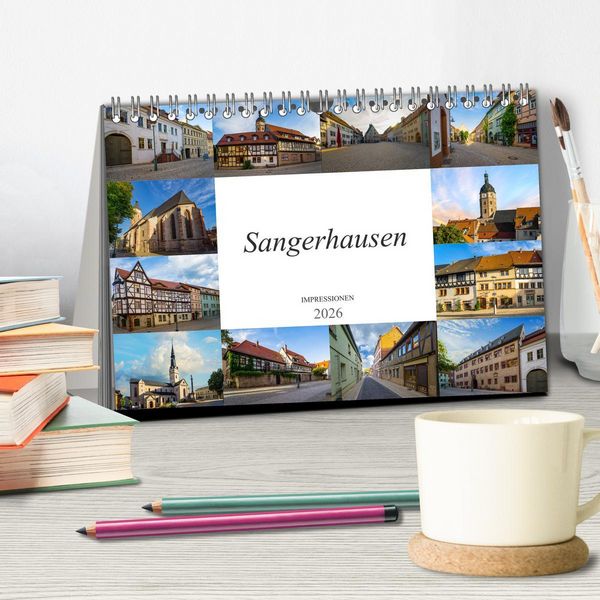Produktbild: Sangerhausen Impressionen (Tischkalender 2026 DIN A5 quer), CALVENDO Monatskalender