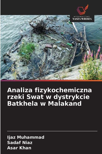 Produktbild: Analiza fizykochemiczna rzeki Swat w dystrykcie Batkhela w Malakand