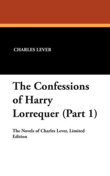 Produktbild: Confessions Of Harry Lorrequer