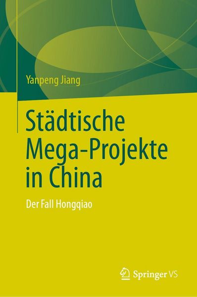 Produktbild: St&auml;dtische Mega-Projekte in China