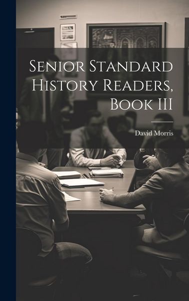 Produktbild: Senior Standard History Readers, Book III