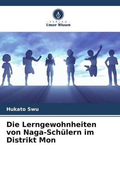 Produktbild: Die Lerngewohnheiten von Naga-Sch&uuml;lern im Distrikt Mon