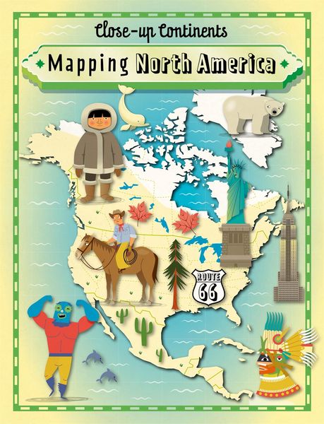 Produktbild: Close-up Continents: Mapping North America