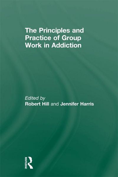 Produktbild: Principles and Practice of Group Work in Addictions