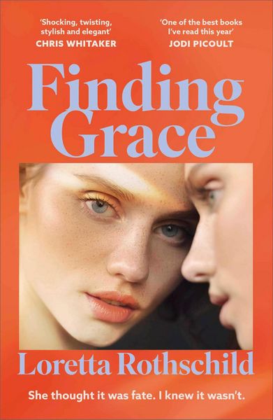 Finding Grace, Taschenbuch von Loretta Rothschild, Hodder And Stoughton, 978-1-399-82579-5