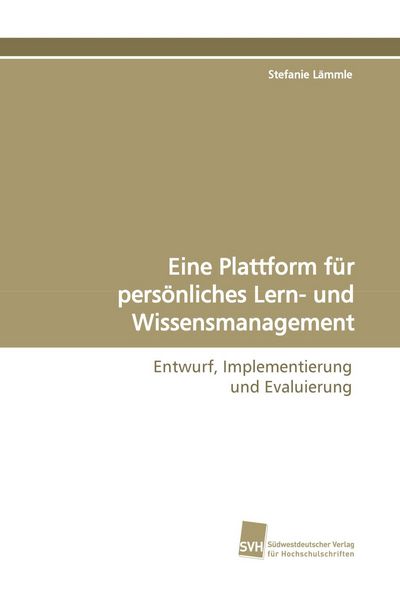 Produktbild: Eine Plattform f&uuml;r pers&ouml;nliches Lern- und Wissensmanagement