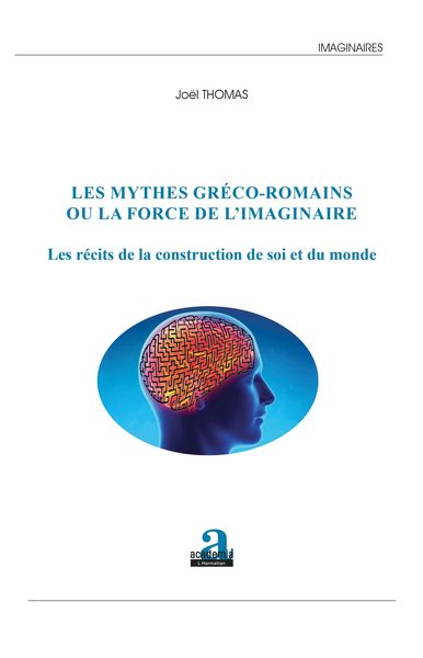 Produktbild: Les mythes greco-romains ou la force de l'imaginaire
