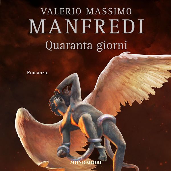 Quaranta giorni - Valerio Massimo Manfredi, Audio, 9788852153914