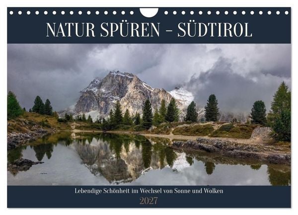 Produktbild: NATUR SP&Uuml;REN - S&Uuml;DTIROL (Wandkalender 2027 DIN A4 quer), CALVENDO Monatskalender