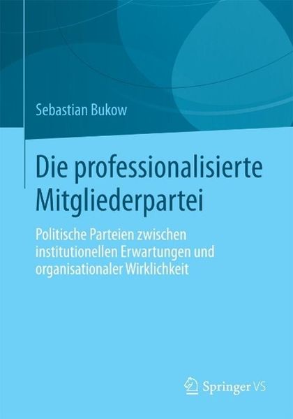 Produktbild: Die professionalisierte Mitgliederpartei