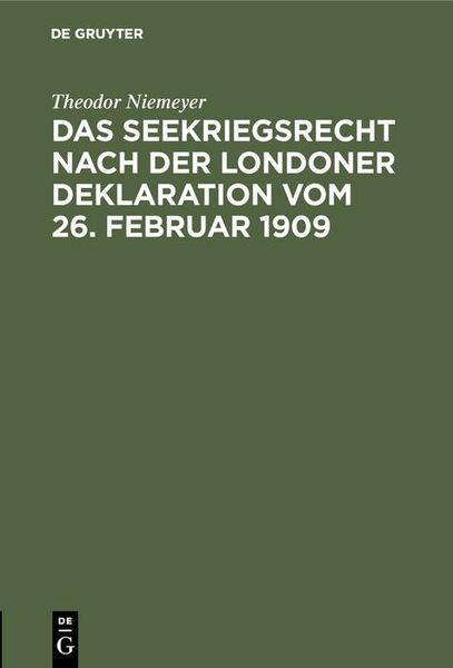 Produktbild: Das Seekriegsrecht nach der Londoner Deklaration vom 26. Februar 1909