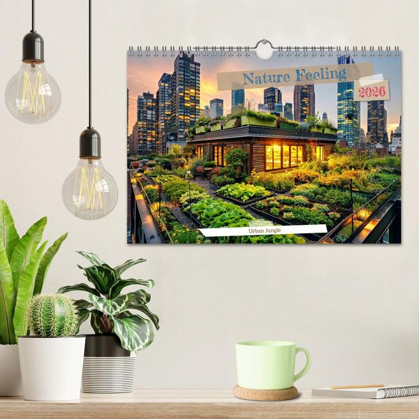 Produktbild: Nature Feeling - Urban Jungle (Wall Calendar 2026 DIN A4 landscape), CALVENDO 12 Month Wall Calendar