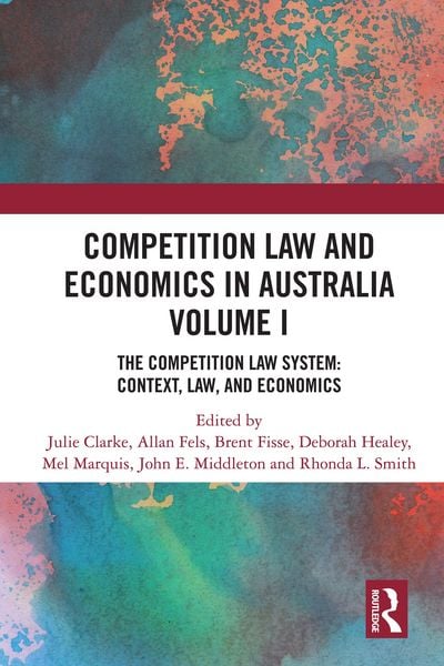 Produktbild: Competition Law and Economics in Australia, Volume I