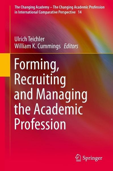 Produktbild: Forming, Recruiting and Managing the Academic Profession