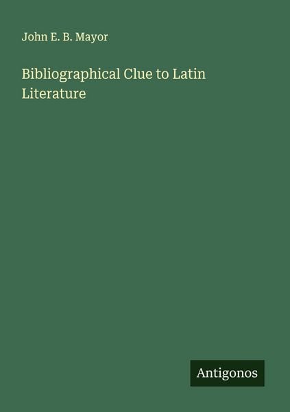 Produktbild: Bibliographical Clue to Latin Literature