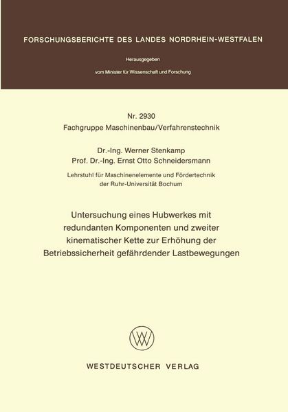 Produktbild: Untersuchung eines Hubwerkes mit redundanten Komponenten und zweiter kinematischer Kette zur Erh&ouml;hung der Betriebssicherheit gef&auml;hrdender Lastbewegung