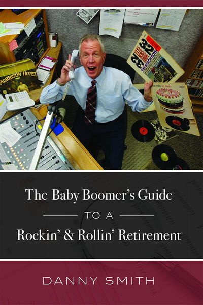 Produktbild: The Baby Boomer's Guide to a Rockin' & Rollin' Retirement