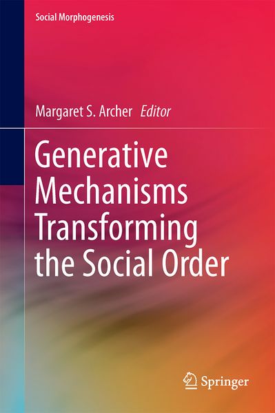 Produktbild: Generative Mechanisms Transforming the Social Order