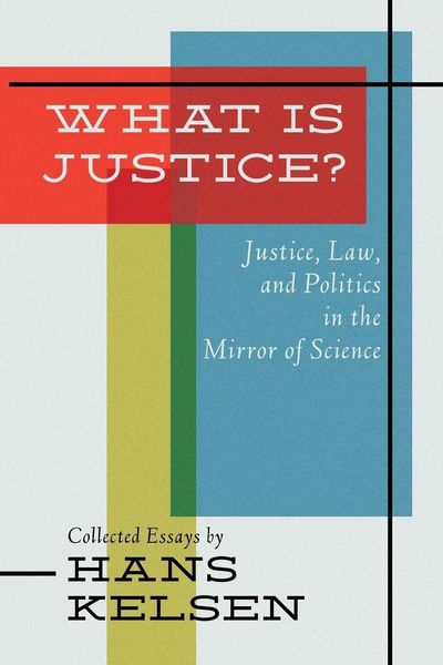 Produktbild: What Is Justice? Justice, Law and Politics in the Mirror of Science