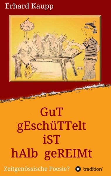 Produktbild: Gut gesch&uuml;ttelt ist halb gereimt