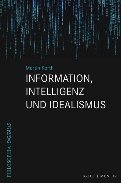 Produktbild: Information, Intelligenz und Idealismus