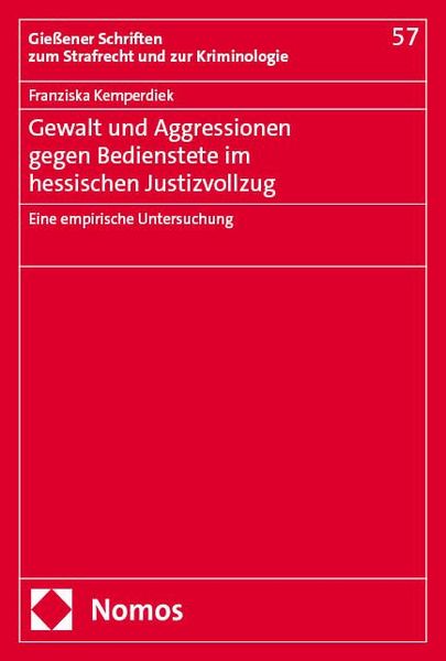 Produktbild: Gewalt und Aggressionen gegen Bedienstete im hessischen Justizvollzug
