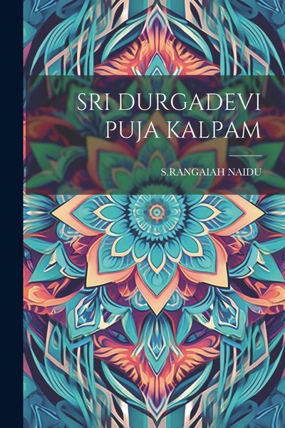 Produktbild: Sri Durgadevi Puja Kalpam