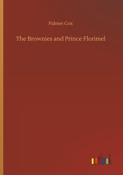 Produktbild: The Brownies and Prince Florimel