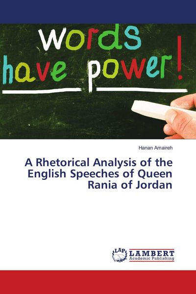 Produktbild: A Rhetorical Analysis of the English Speeches of Queen Rania of Jordan