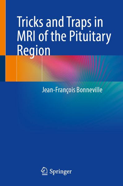 Produktbild: Tricks and Traps in MRI of the Pituitary Region