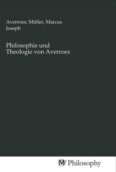 Produktbild: Philosophie und Theologie von Averroes