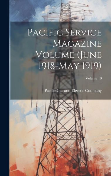 Produktbild: Pacific Service Magazine Volume (June 1918-May 1919); Volume 10