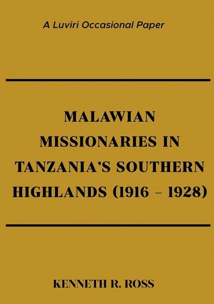 Produktbild: Malawian Missionaries in Tanzania's Southern Highlands 1916-1928