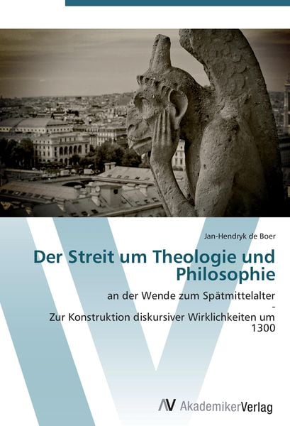 Produktbild: Der Streit um Theologie und Philosophie