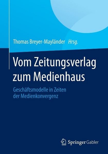 Produktbild: Vom Zeitungsverlag zum Medienhaus