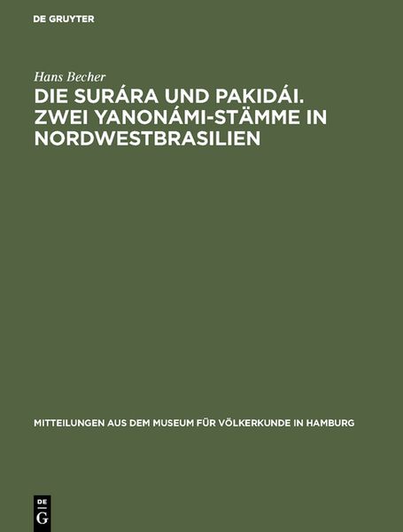 Produktbild: Die Sur&aacute;ra und Pakid&aacute;i. Zwei Yanon&aacute;mi-St&auml;mme in Nordwestbrasilien