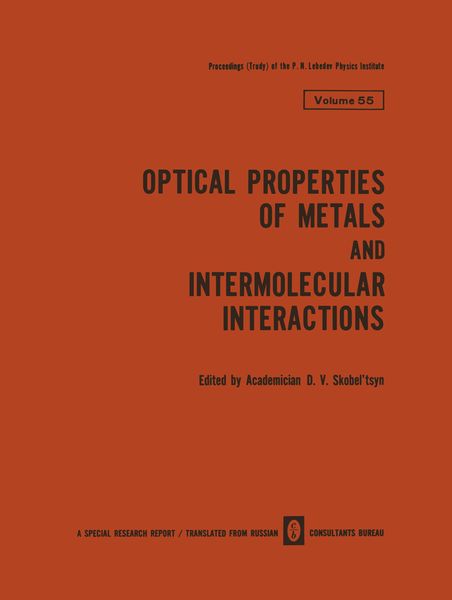 Produktbild: Optical Properties of Metals and Intermolecular Interactions / Opticheskie Svoistva Metallov / Mezhmolekulyarnoe Vzaimodeistvie / /