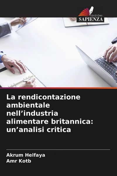 Produktbild: La rendicontazione ambientale nell'industria alimentare britannica: un'analisi critica