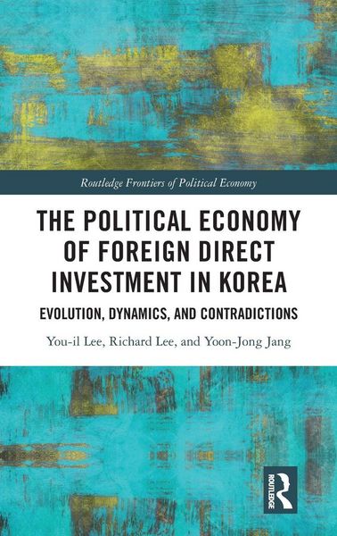 Produktbild: The Political Economy of Foreign Direct Investment in Korea