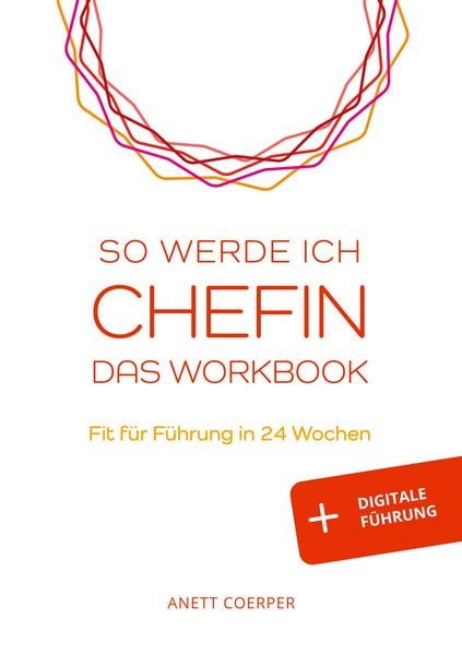 Produktbild: So werde ich CHEFIN: Das Workbook